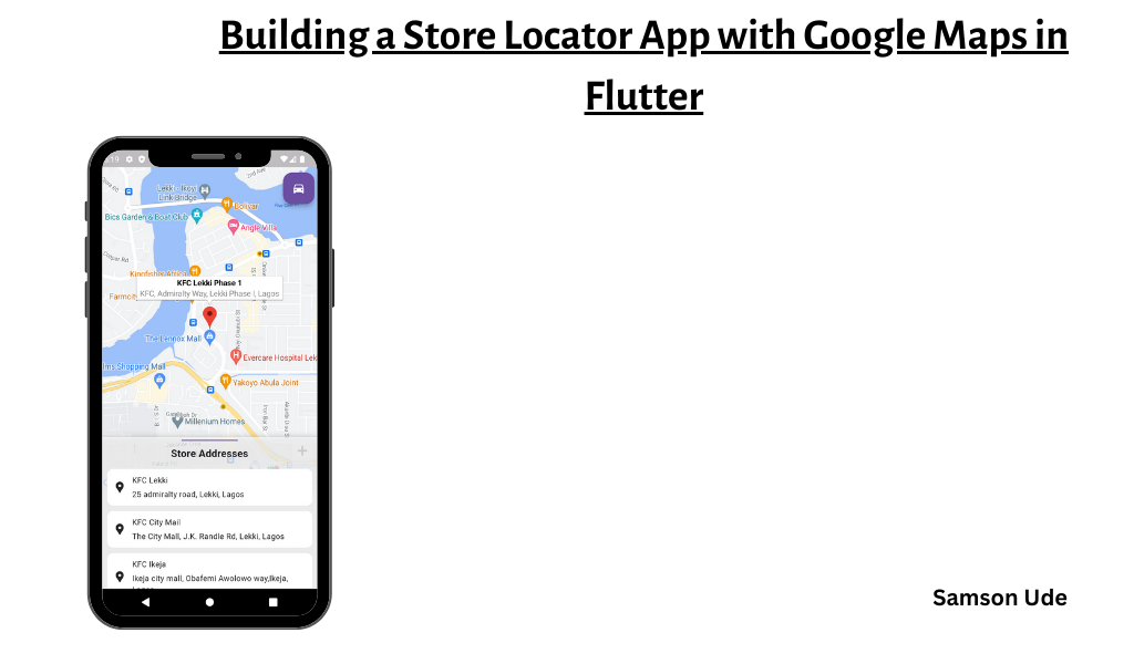 Building a Store Locator App with Google Maps in Flutter